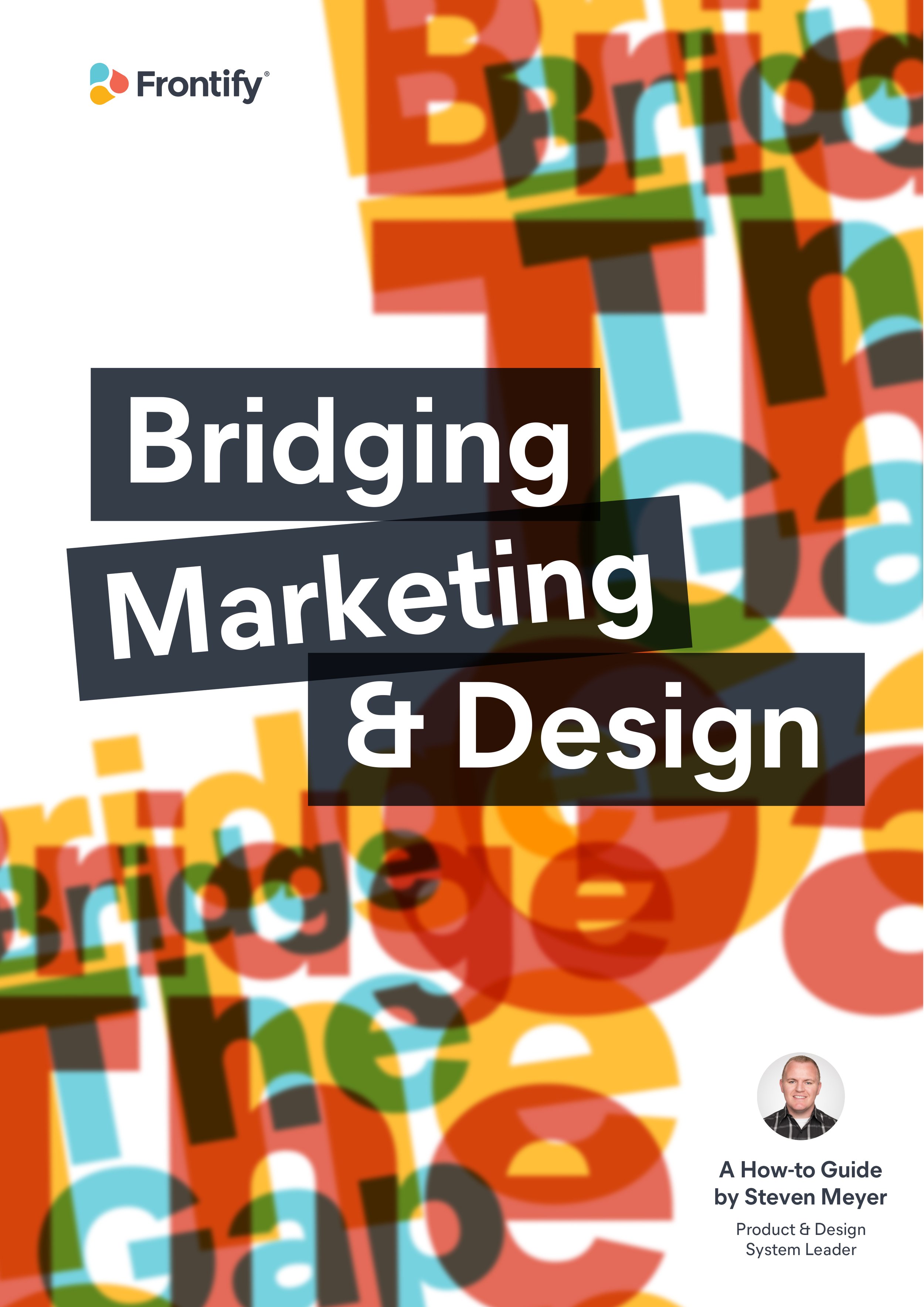 Free Guide How To Bridge Marketing And Design